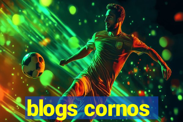 blogs cornos